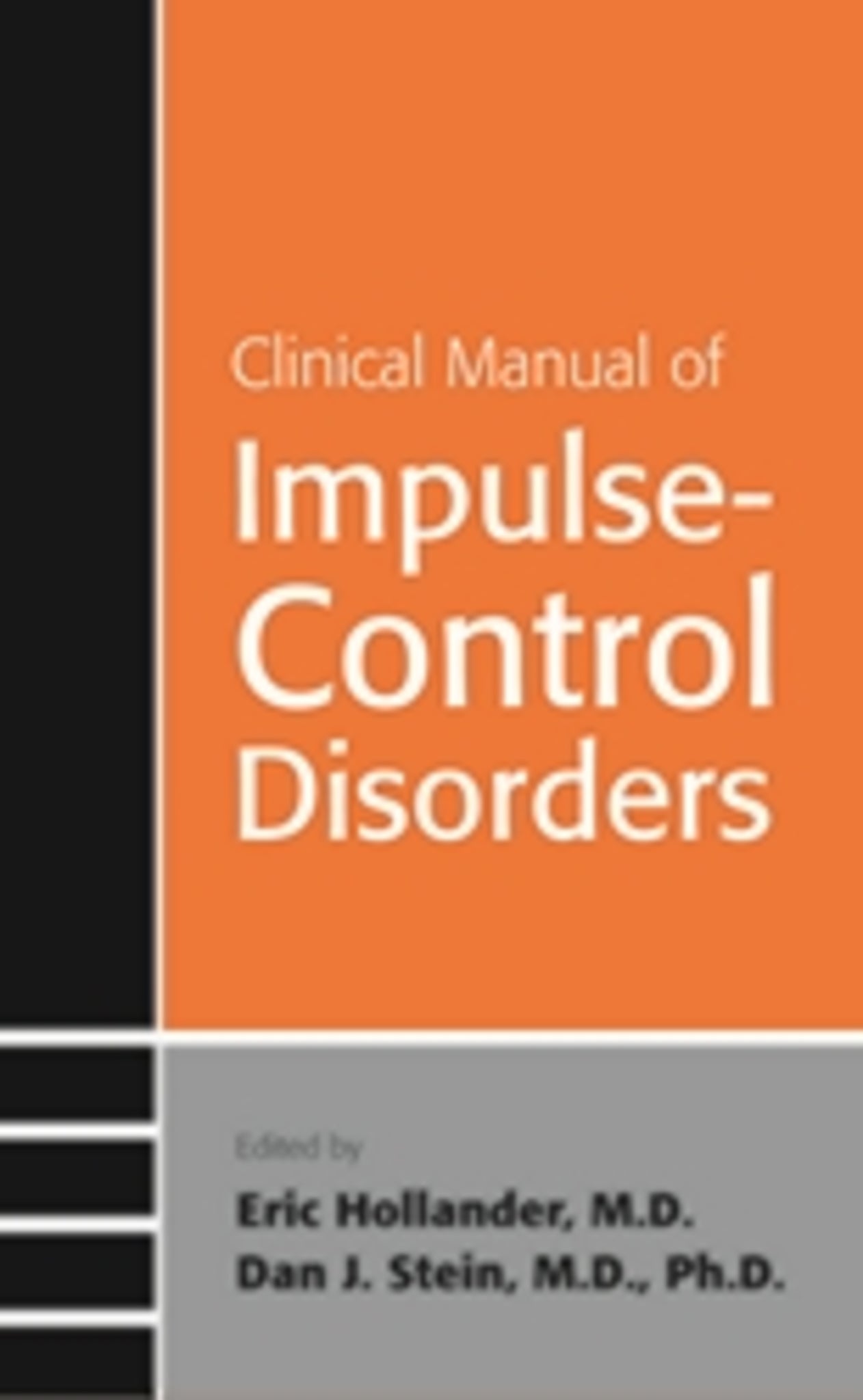 Clinical Manual of Impulse-Control Disorders